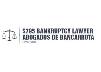 Riverside Bankruptcy Lawyers $795 Bankruptcy Lawyer Abogados de Bancarrota Riverside