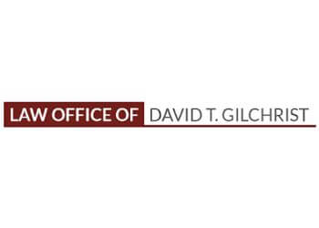 David T. Gilchrist - LAW OFFICE OF DAVID T. GILCHRIST 