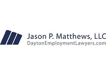Dayton Employment Lawyers Jason P. Matthews - JASON P. MATTHEWS, LLC