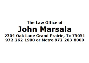 Grand Prairie Criminal Defense Lawyers John Marsala - THE LAW OFFICE OF JOHN MARSALA