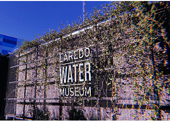 Laredo Water Museum Laredo Places To See