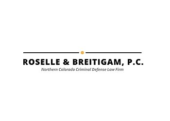 Fort Collins DUI Lawyers William M. Breitigam - ROSELLE & BREITIGAM, P.C.